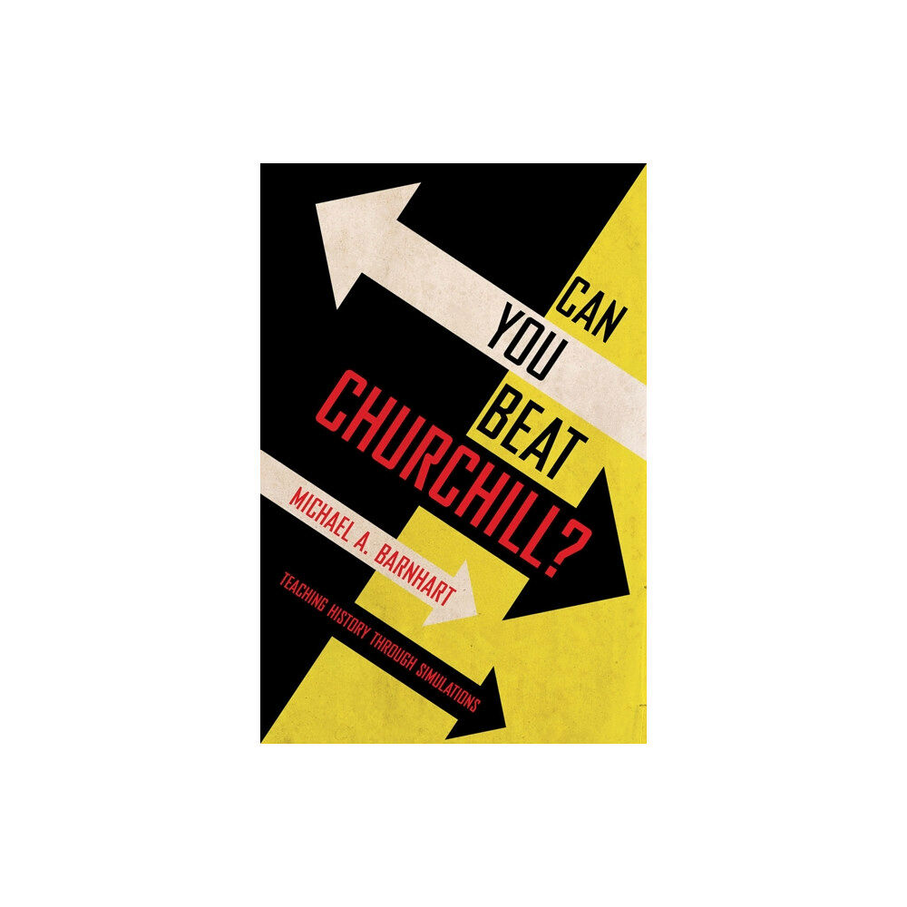 Cornell University Press Can You Beat Churchill? (häftad, eng)