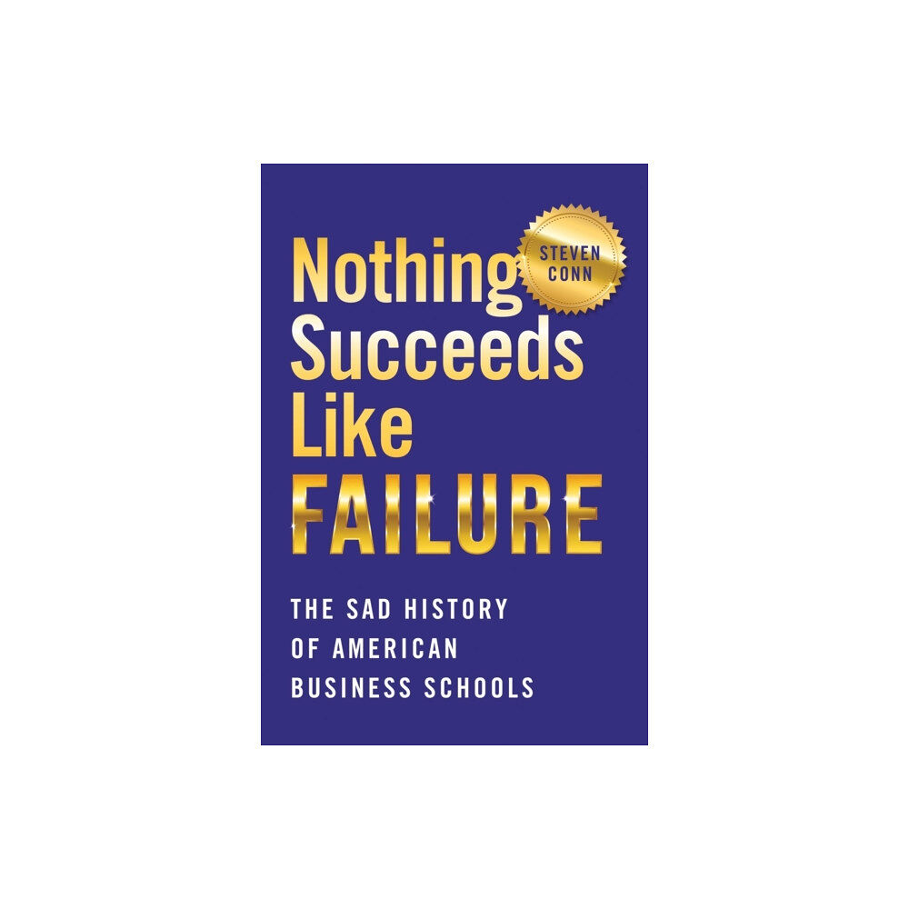 Cornell University Press Nothing Succeeds Like Failure (häftad, eng)