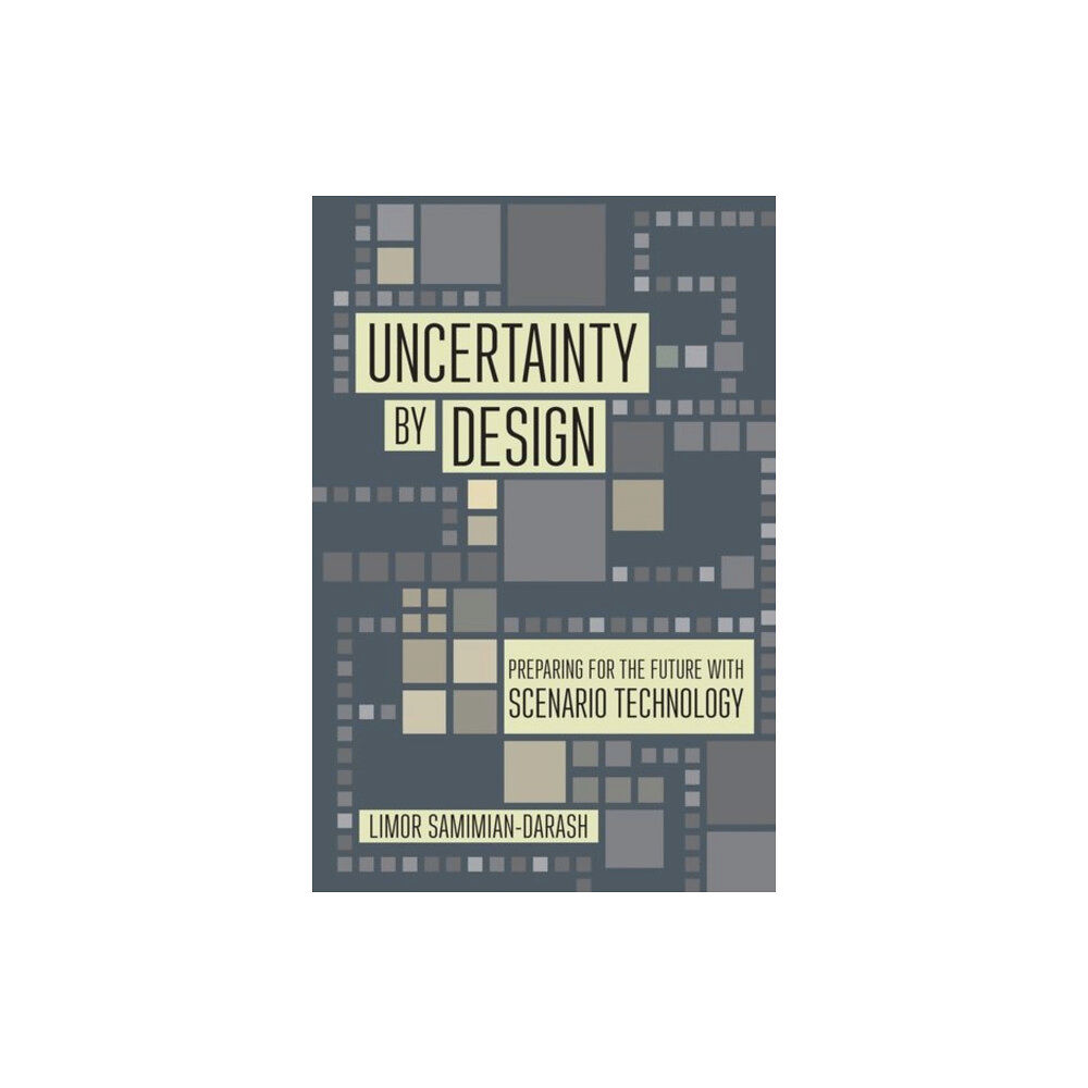 Cornell University Press Uncertainty by Design (inbunden, eng)