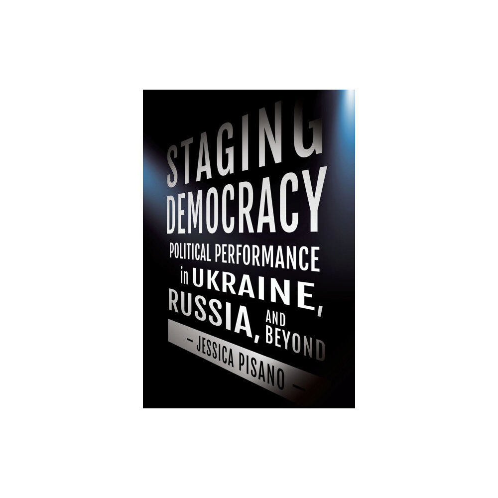 Cornell University Press Staging Democracy (häftad, eng)