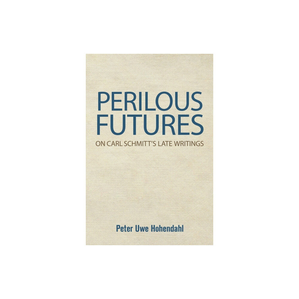 Cornell University Press Perilous Futures (häftad, eng)