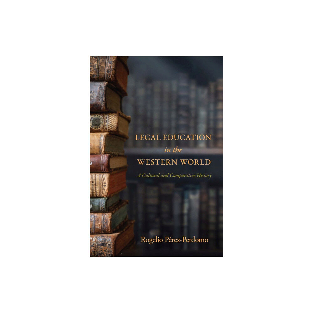 Stanford university press Legal Education in the Western World (häftad, eng)