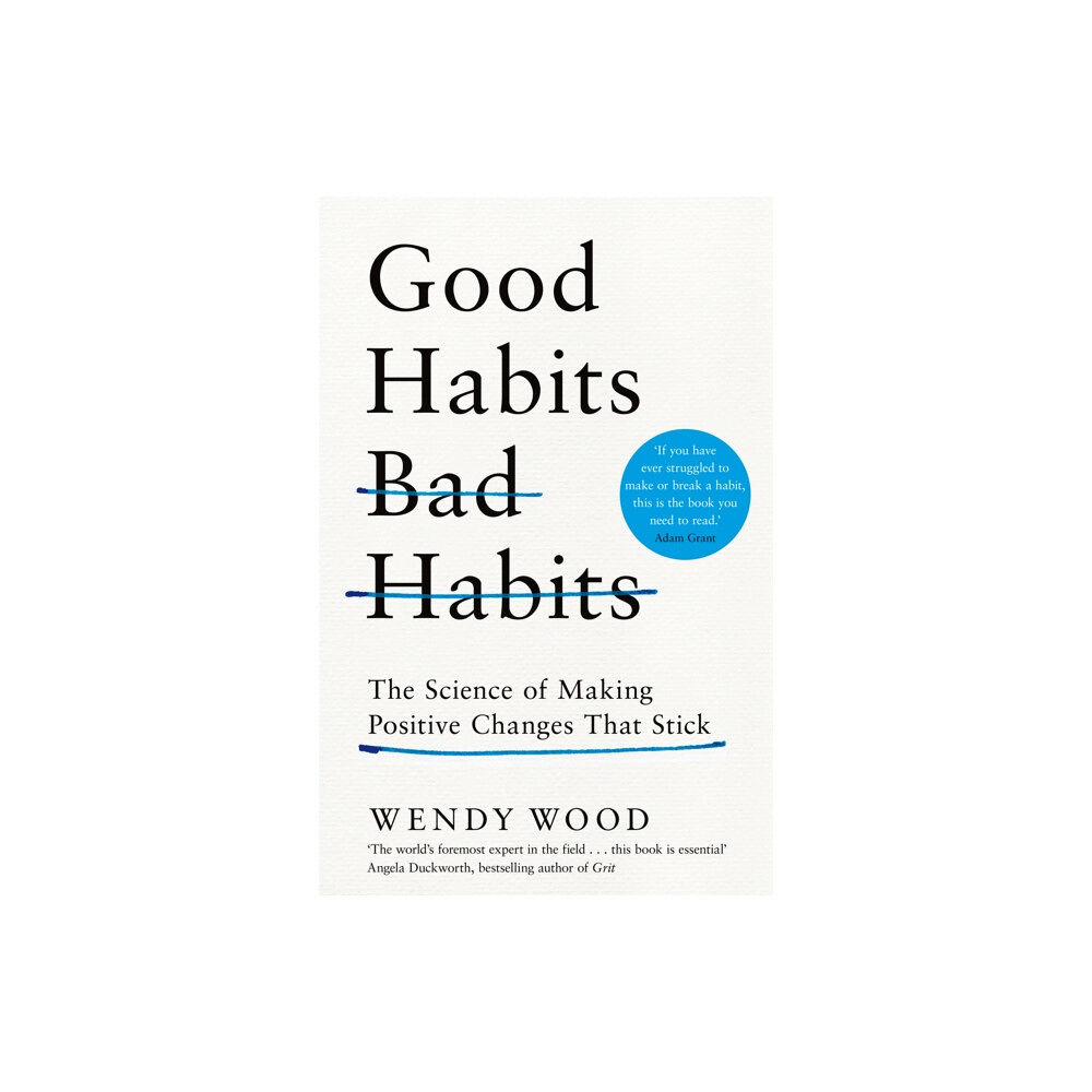 Pan Macmillan Good Habits, Bad Habits (inbunden, eng)