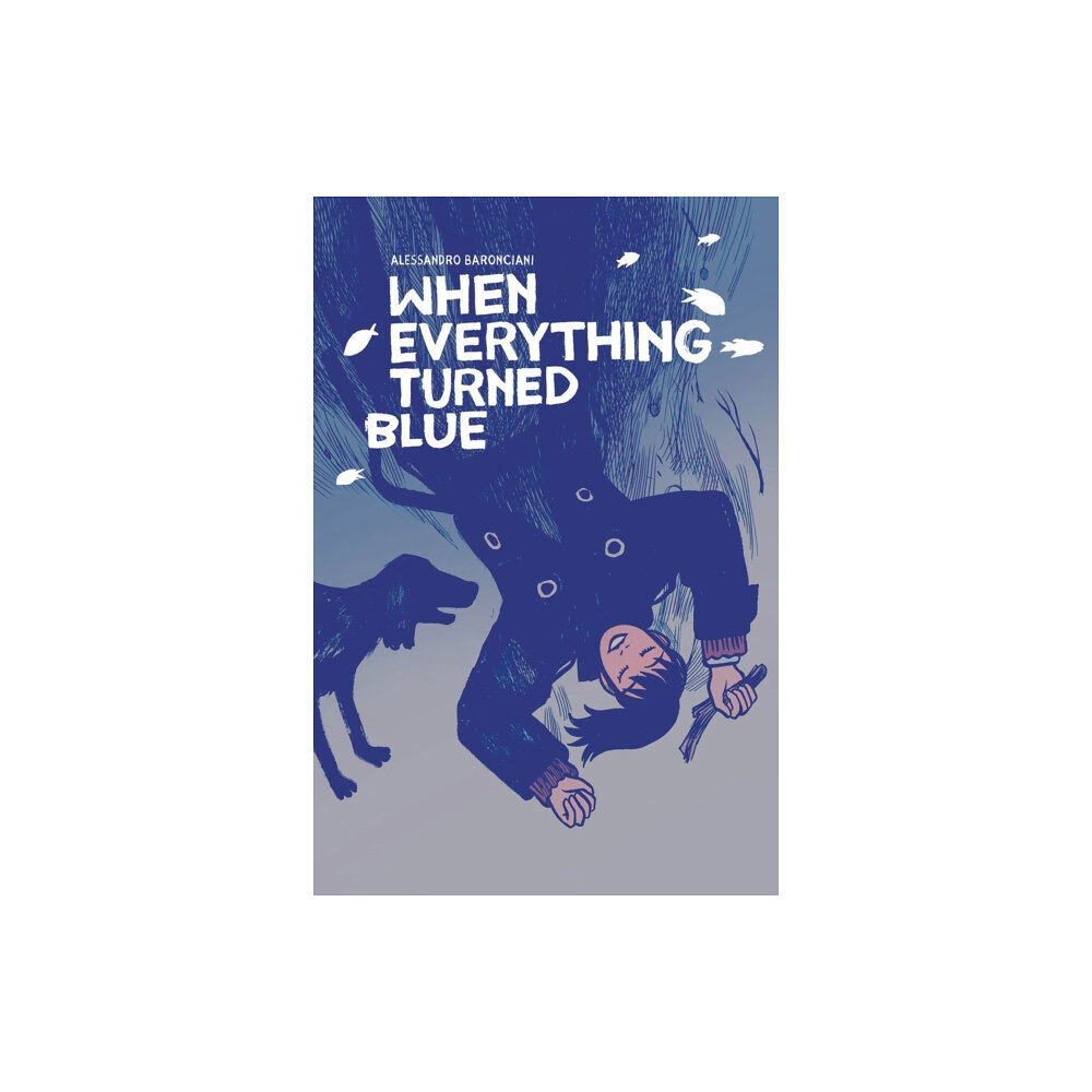 Dark Horse Comics,U.S. When Everything Turned Blue (häftad, eng)