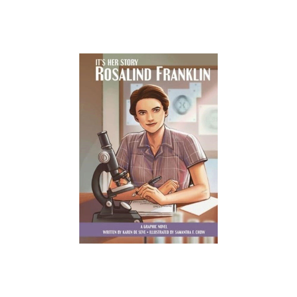 Phoenix International Publications, Incorporated It's Her Story Rosalind Franklin A Graphic Novel (inbunden, eng)