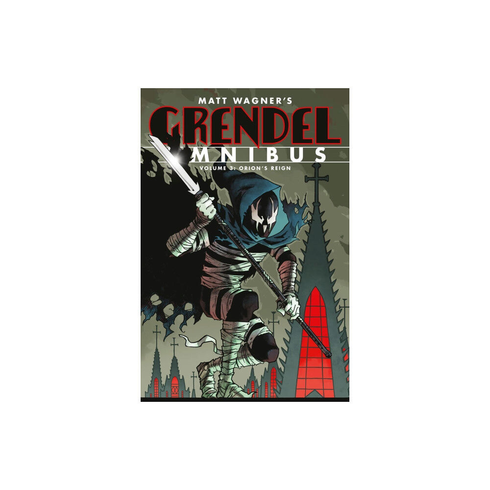 Dark Horse Comics,U.S. Grendel Omnibus Volume 3: Orion's Reign (second Edition) (häftad, eng)