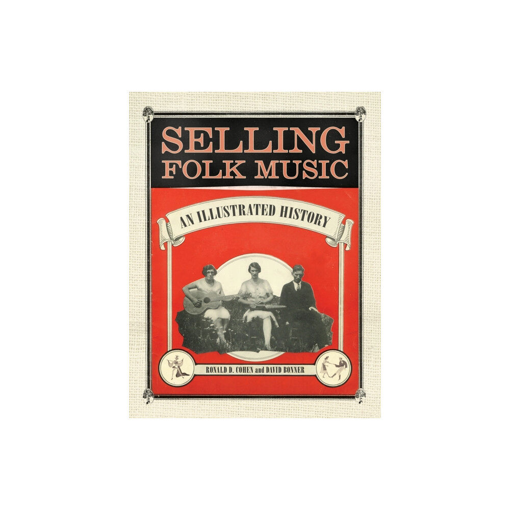 University Press of Mississippi Selling Folk Music (häftad, eng)