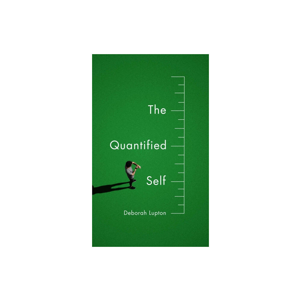 John Wiley And Sons Ltd The Quantified Self (häftad, eng)