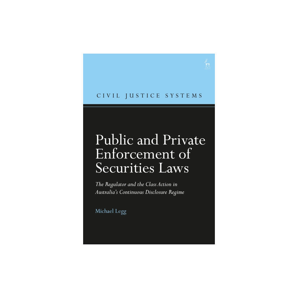 Bloomsbury Publishing PLC Public and Private Enforcement of Securities Laws (inbunden, eng)