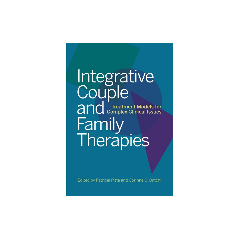 American Psychological Association Integrative Couple and Family Therapies (inbunden, eng)