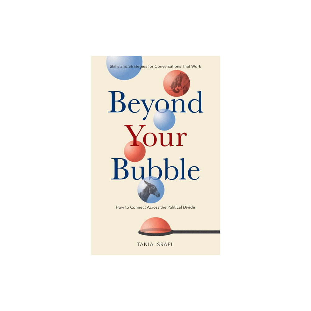 American Psychological Association Beyond Your Bubble (häftad, eng)