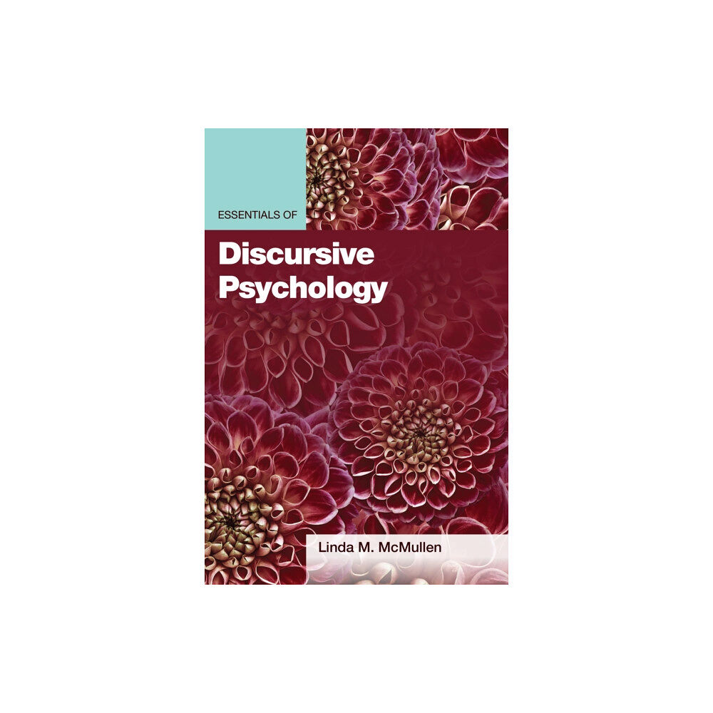 American Psychological Association Essentials of Discursive Psychology (häftad, eng)