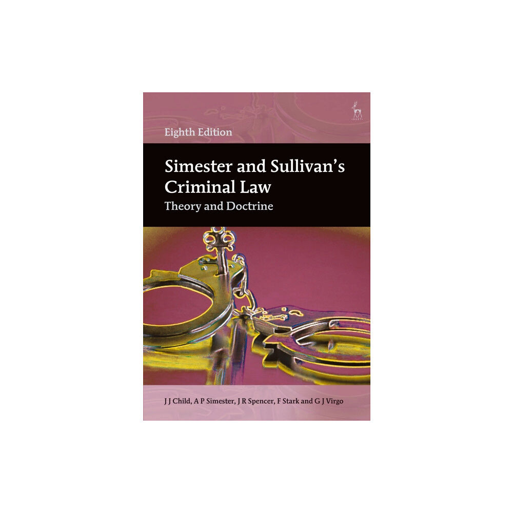 Bloomsbury Publishing PLC Simester and Sullivan’s Criminal Law (häftad, eng)