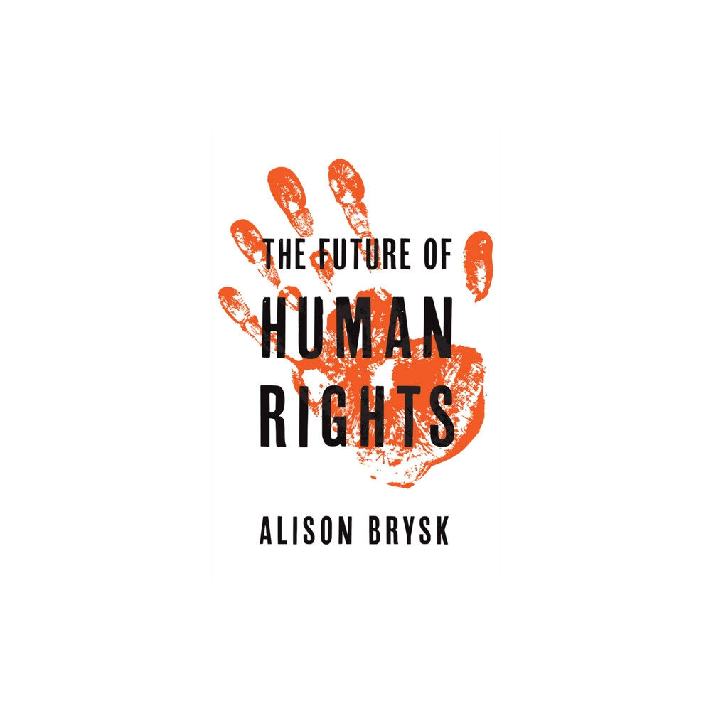 John Wiley And Sons Ltd The Future of Human Rights (häftad, eng)