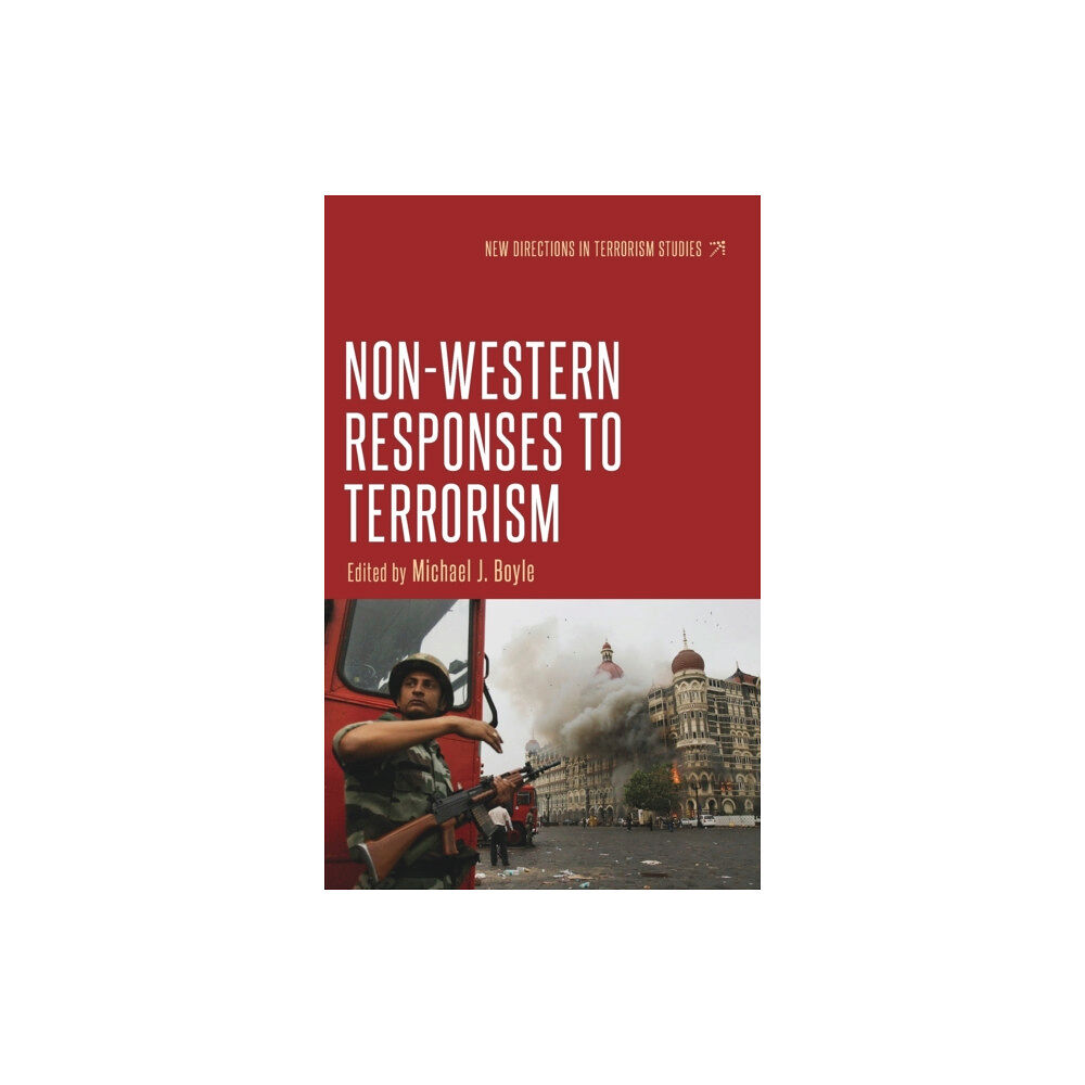 Manchester university press Non-Western Responses to Terrorism (inbunden, eng)