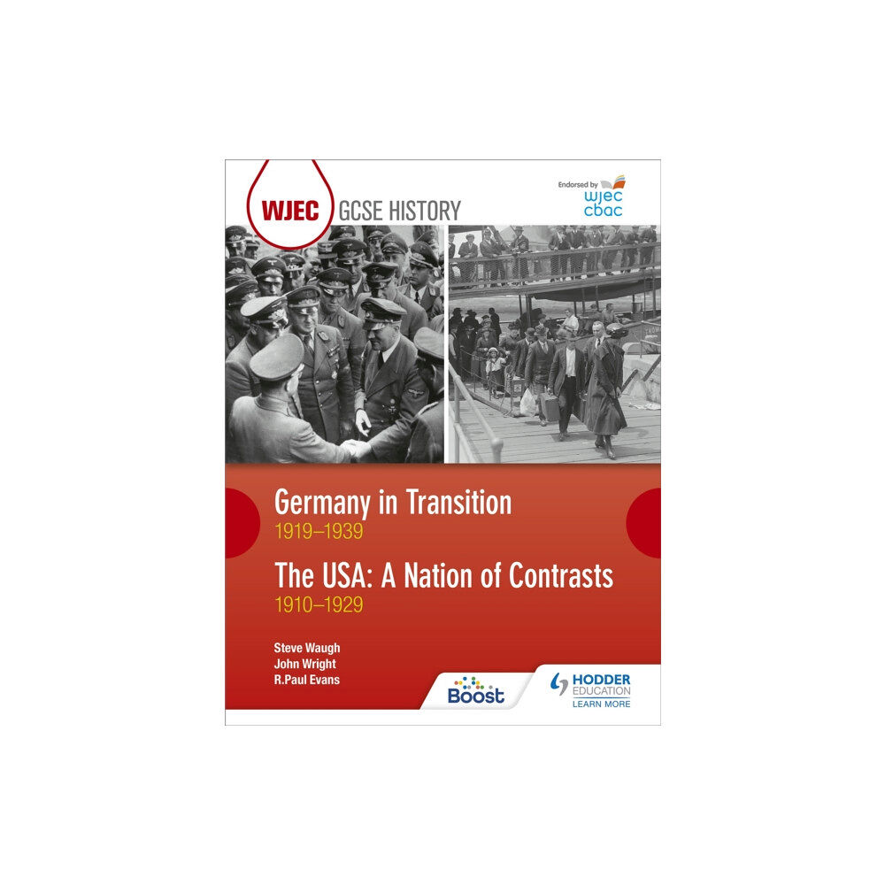 Hodder Education WJEC GCSE History: Germany in Transition, 1919–1939 and the USA: A Nation of Contrasts, 1910–1929 (häftad, eng)