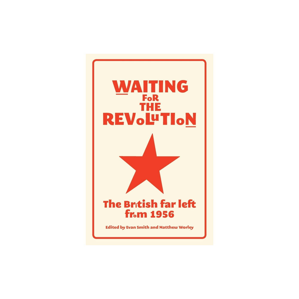 Manchester university press Waiting for the Revolution (häftad, eng)