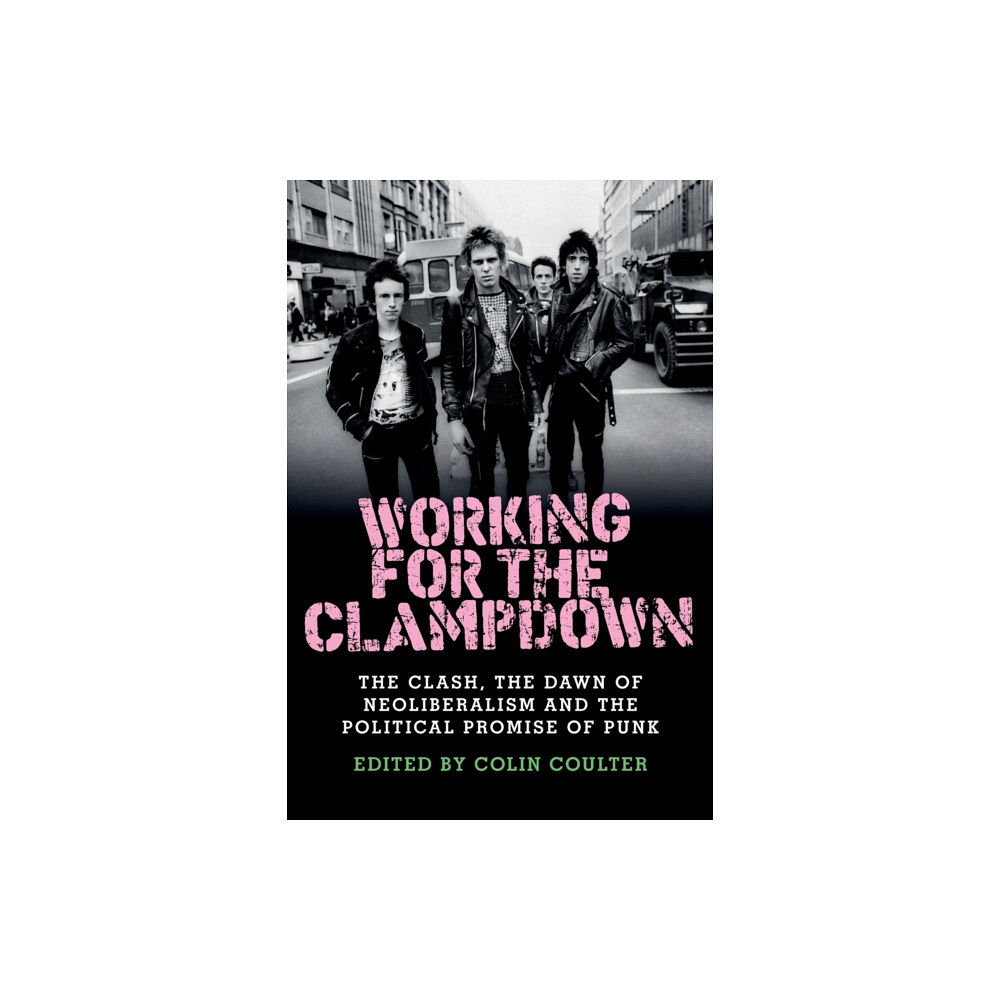 Manchester university press Working for the Clampdown (häftad, eng)