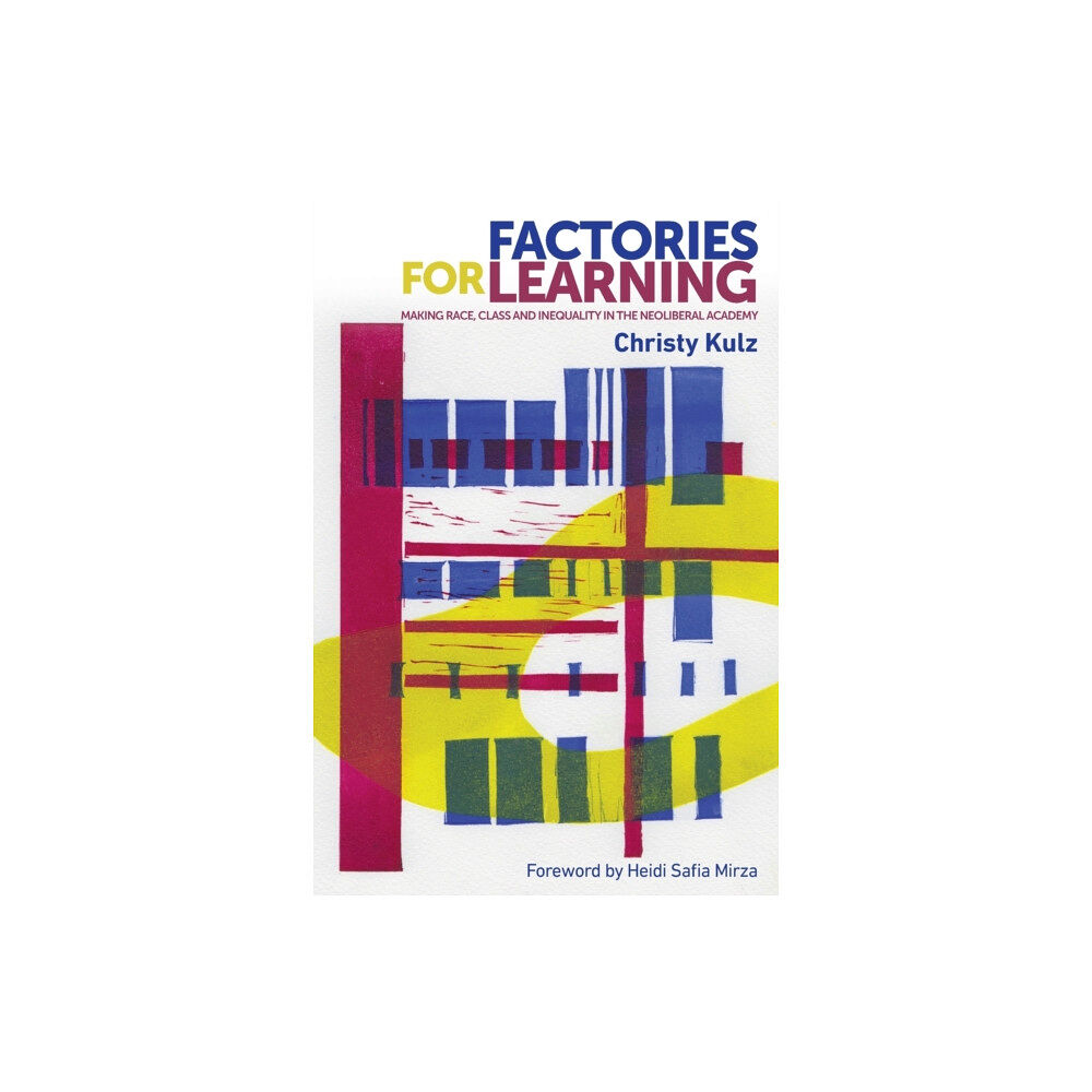 Manchester university press Factories for Learning (häftad, eng)