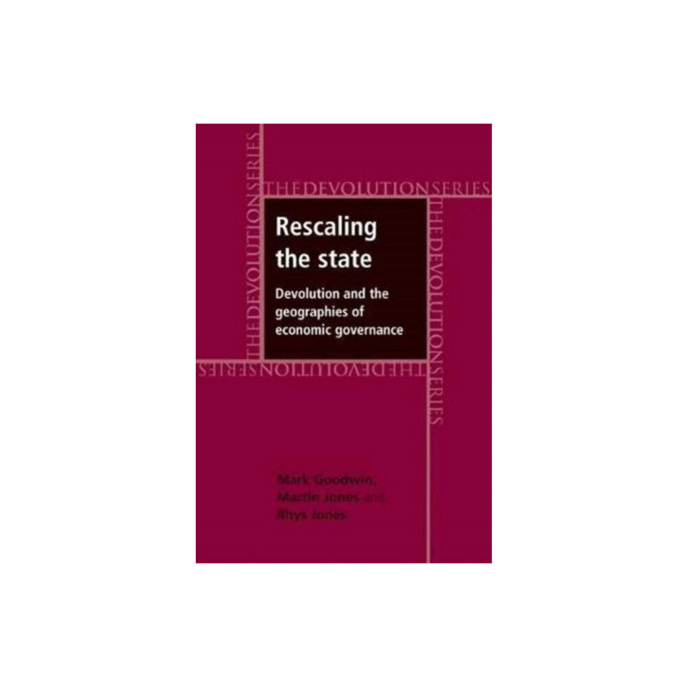 Manchester university press Rescaling the State (häftad, eng)