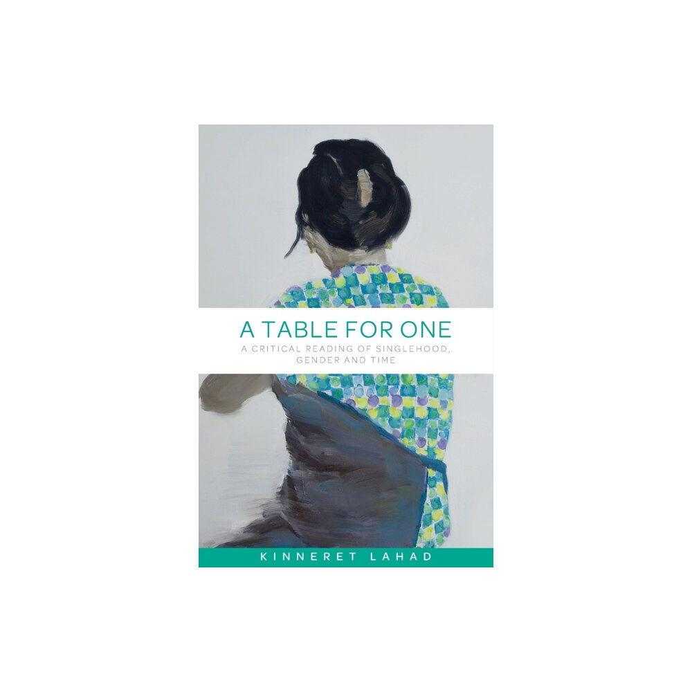 Manchester university press A Table for One (häftad, eng)