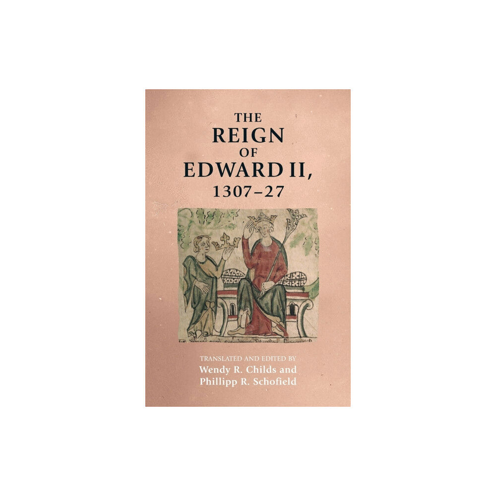 Manchester university press The Reign of Edward II, 1307–27 (häftad, eng)