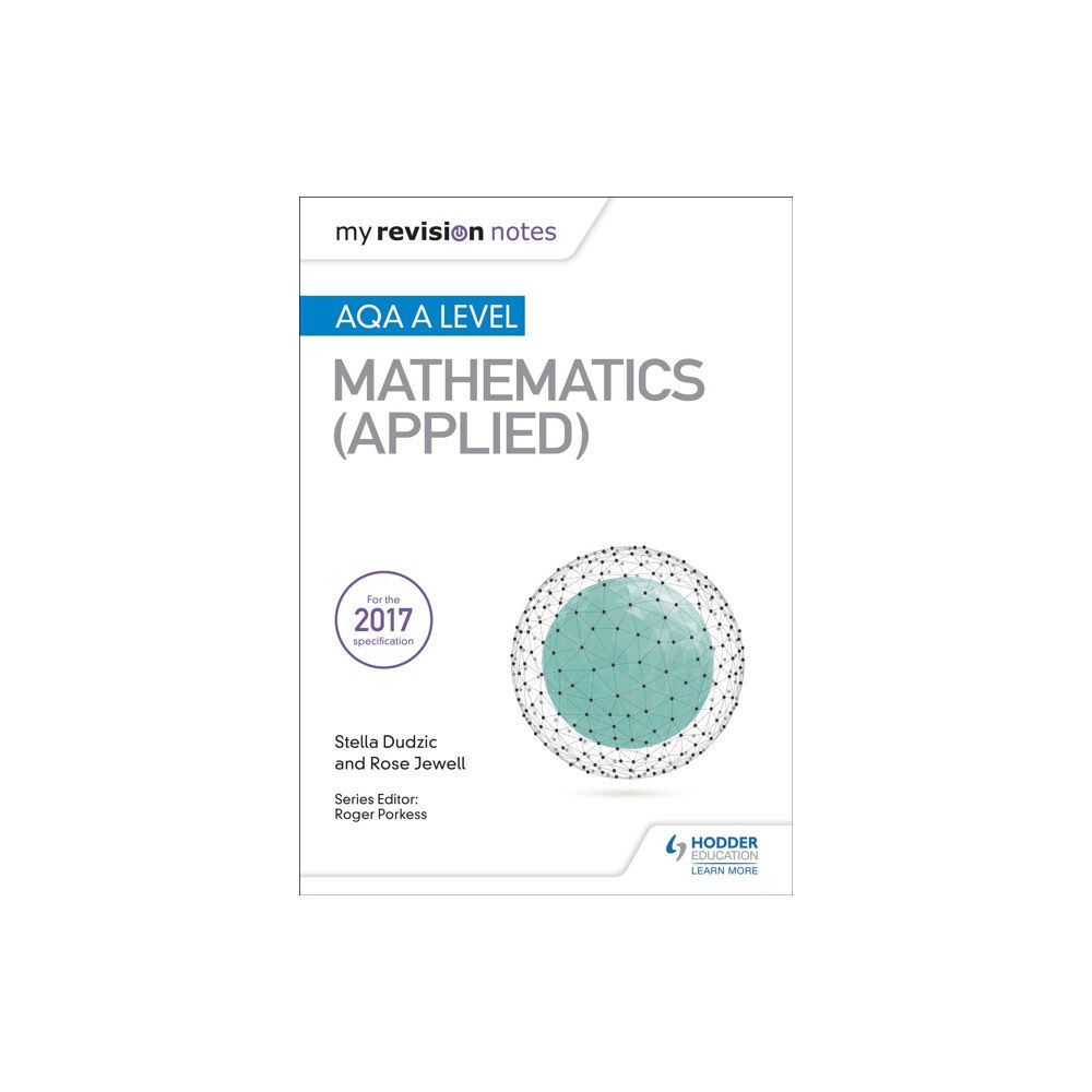 Hodder Education My Revision Notes: AQA A Level Maths (Applied) (häftad, eng)