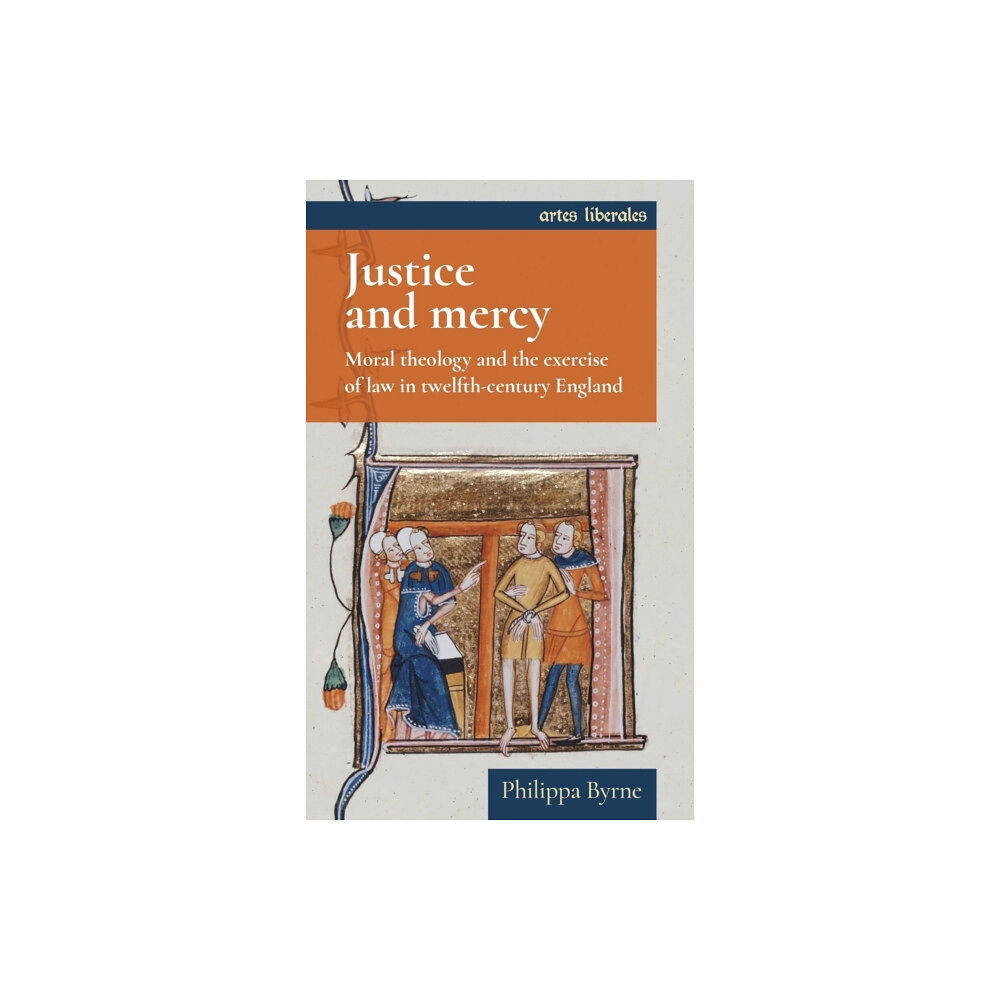 Manchester university press Justice and Mercy (inbunden, eng)