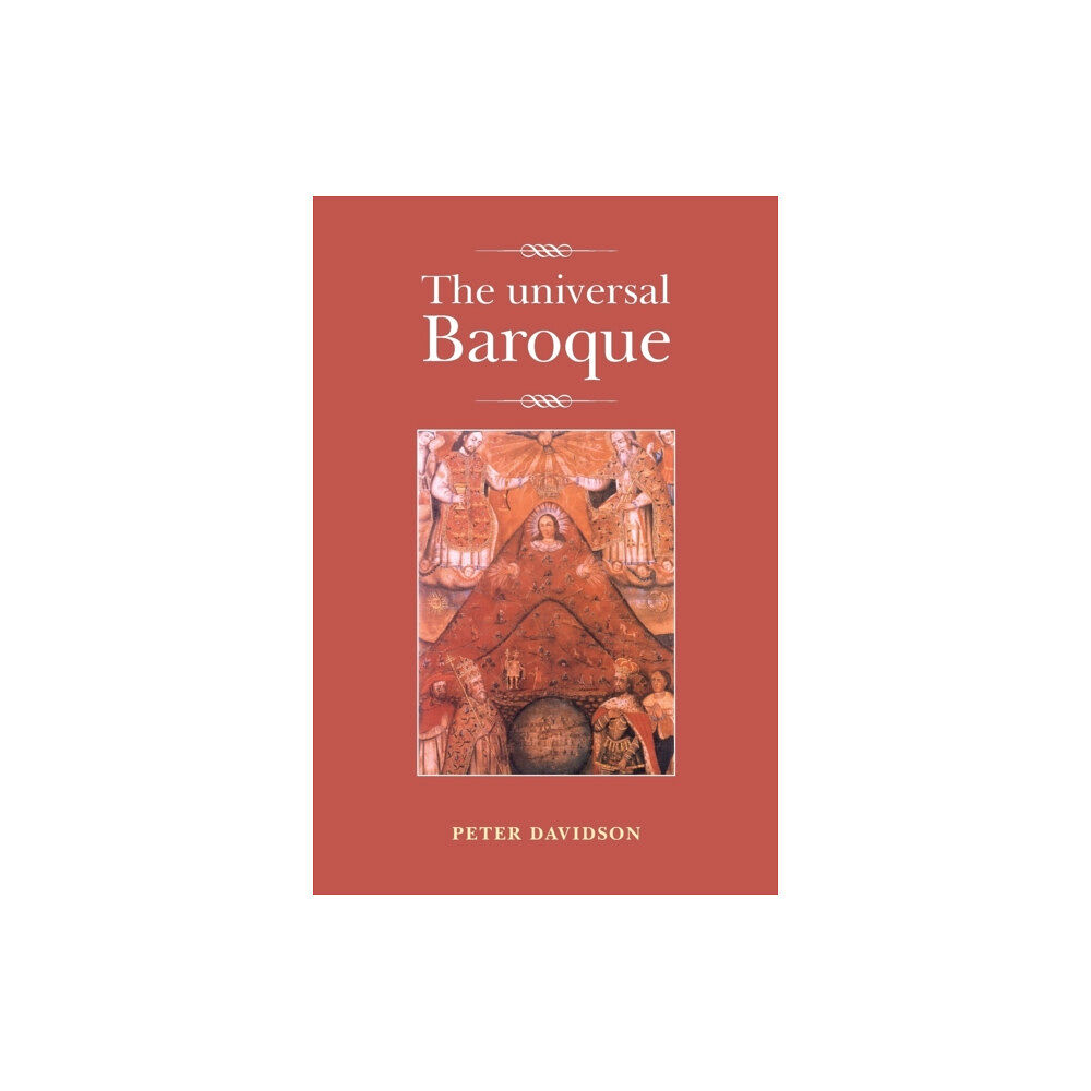 Manchester university press The Universal Baroque (häftad, eng)