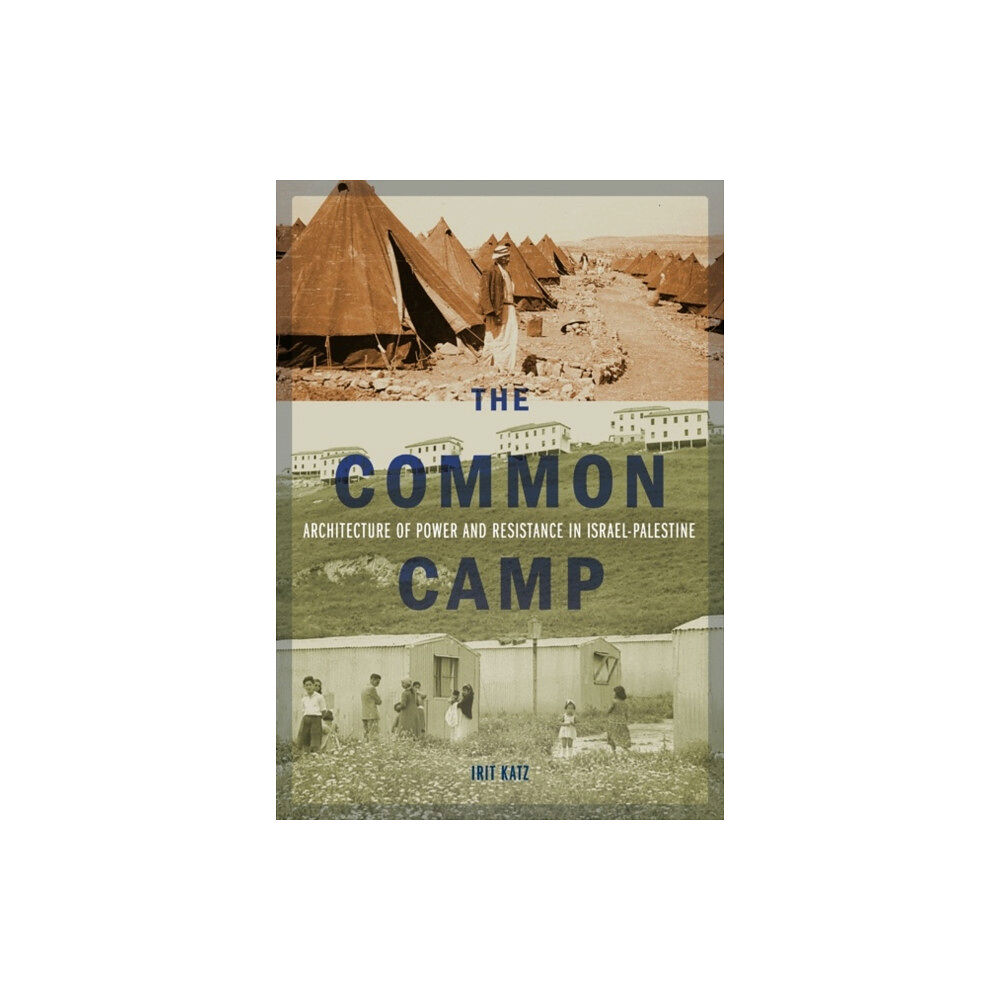 University of Minnesota Press The Common Camp (häftad, eng)