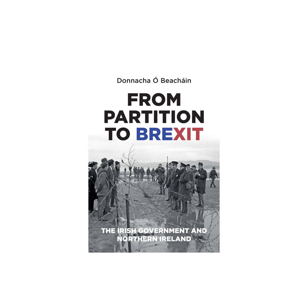 Manchester university press From Partition to Brexit (häftad, eng)