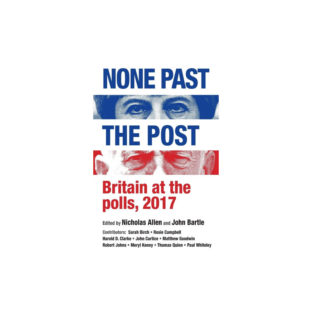 Manchester university press None Past the Post (inbunden, eng)