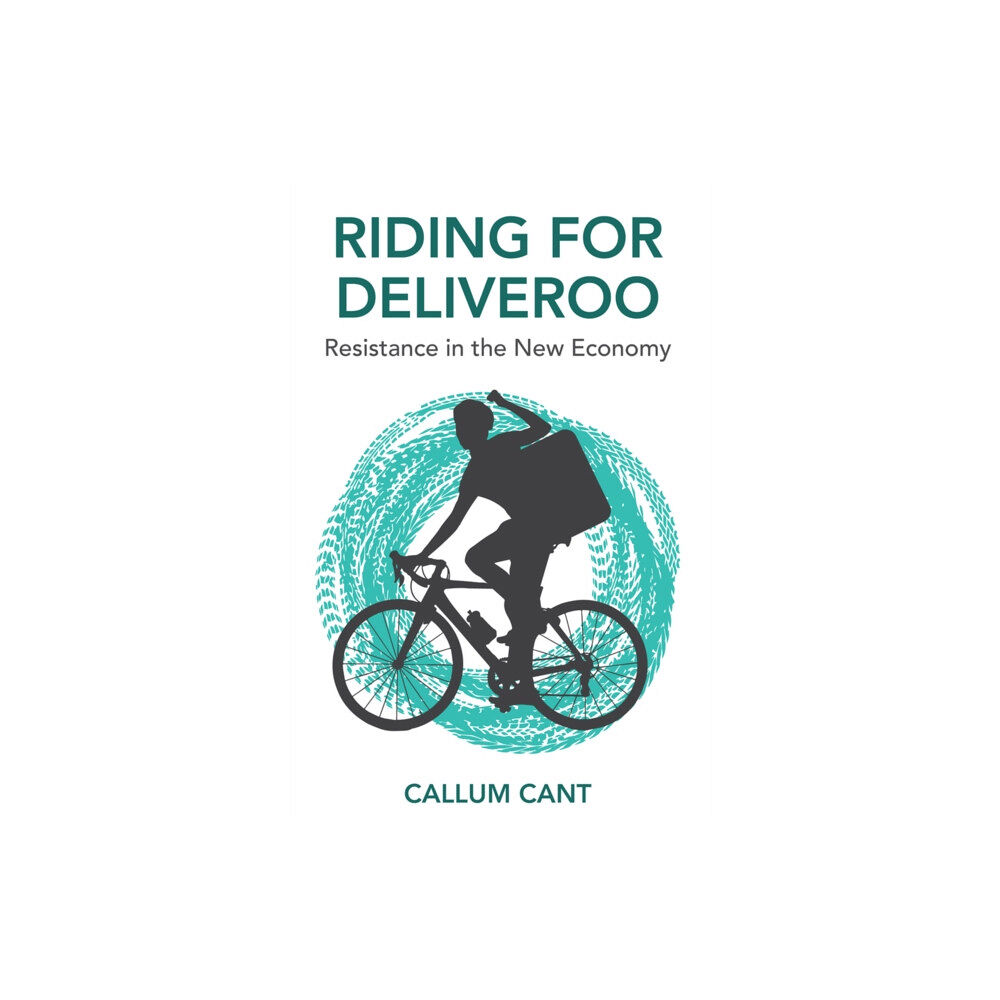 John Wiley And Sons Ltd Riding for Deliveroo (häftad, eng)