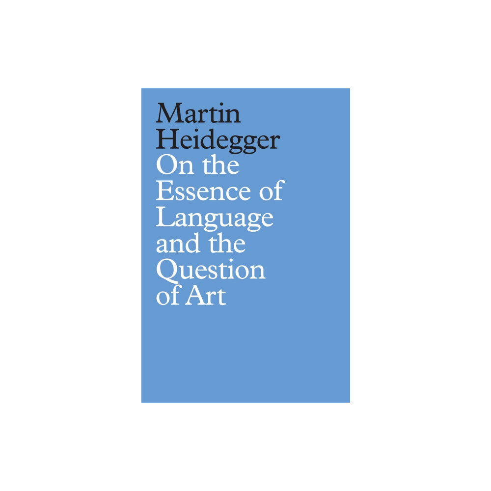 John Wiley And Sons Ltd On the Essence of Language and the Question of Art (inbunden, eng)