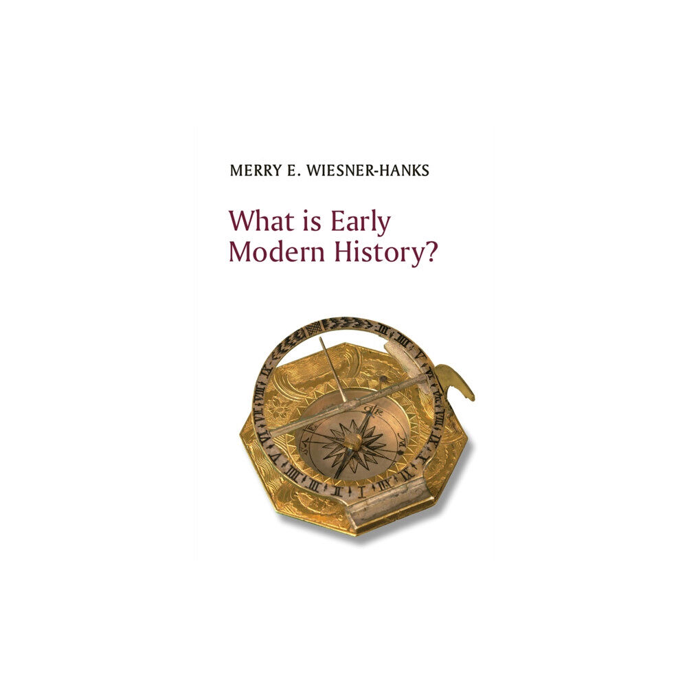 John Wiley And Sons Ltd What is Early Modern History? (häftad, eng)