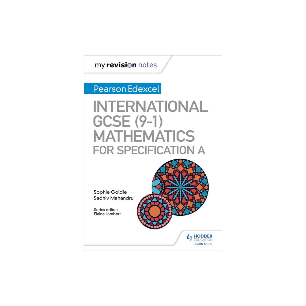 Hodder Education My Revision Notes: International GCSE (9-1) Mathematics for Pearson Edexcel Specification A (häftad, eng)