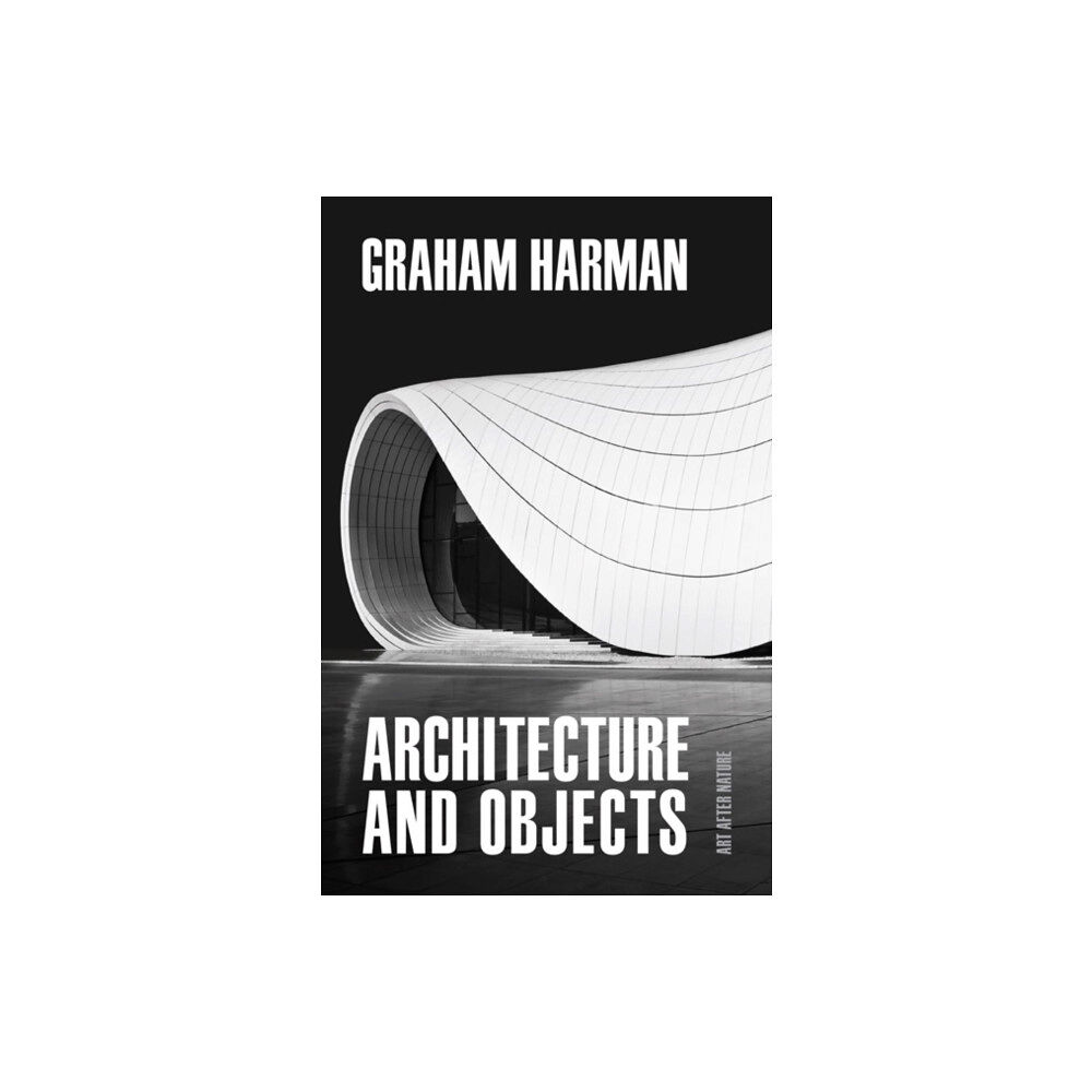 University of Minnesota Press Architecture and Objects (häftad, eng)