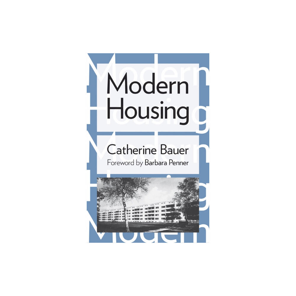 University of Minnesota Press Modern Housing (häftad, eng)