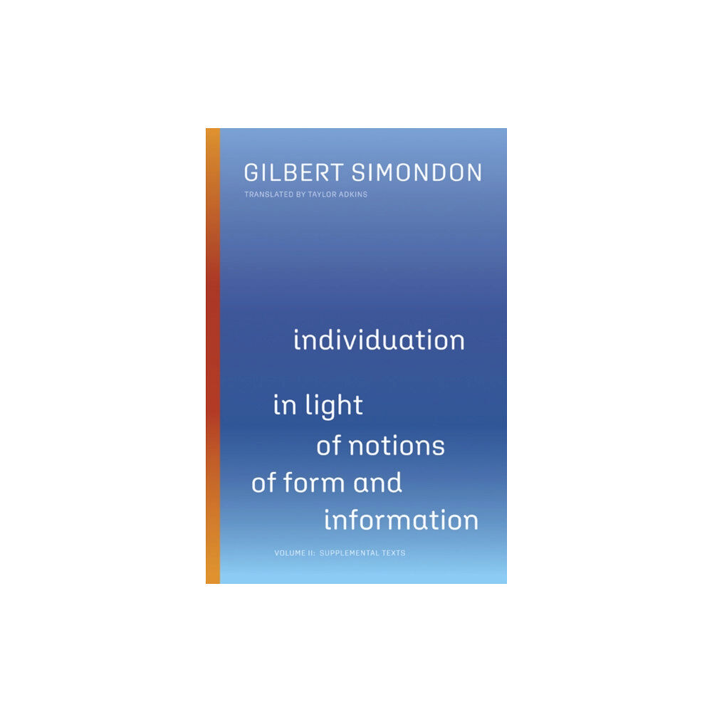 University of Minnesota Press Individuation in Light of Notions of Form and Information (häftad, eng)