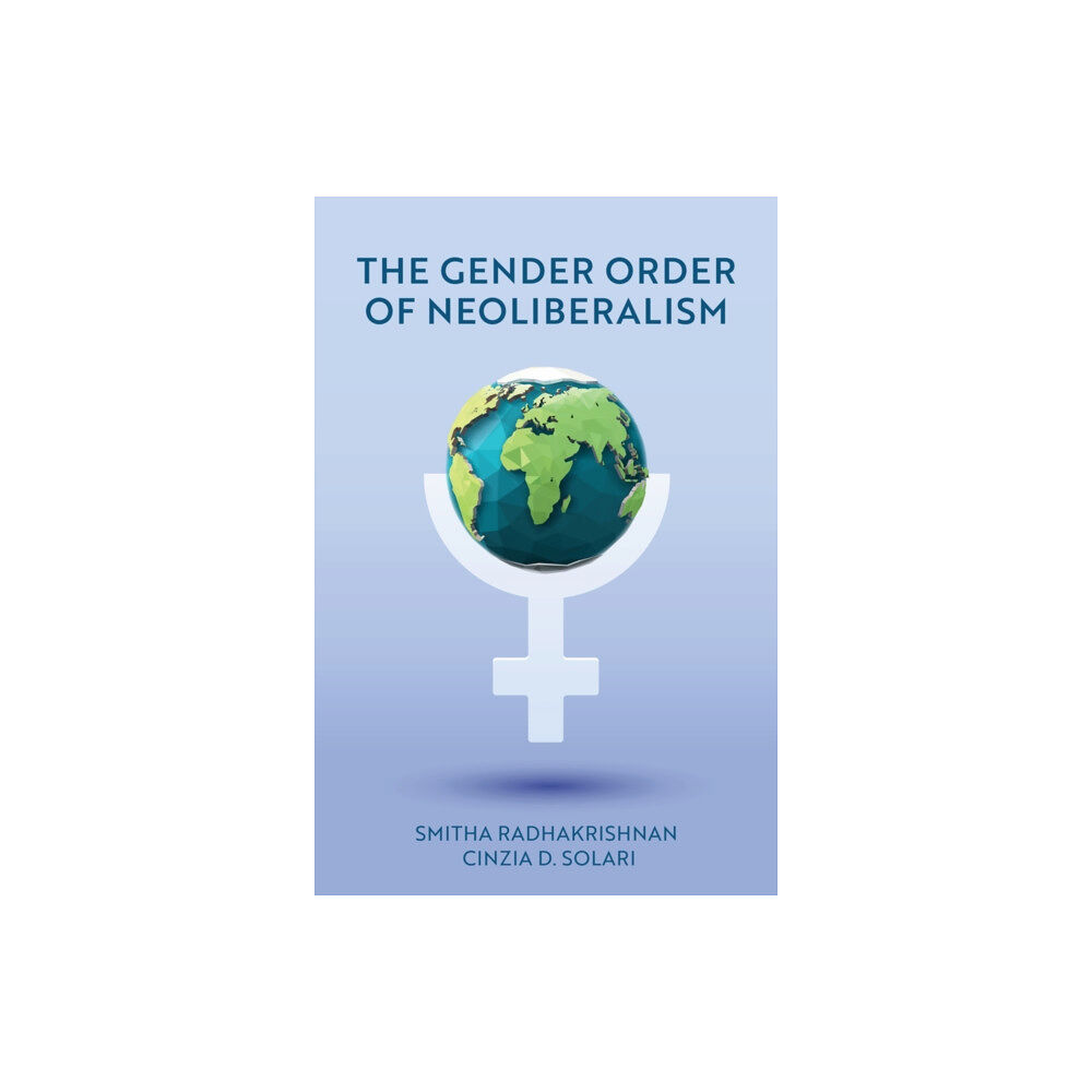 John Wiley And Sons Ltd The Gender Order of Neoliberalism (häftad, eng)