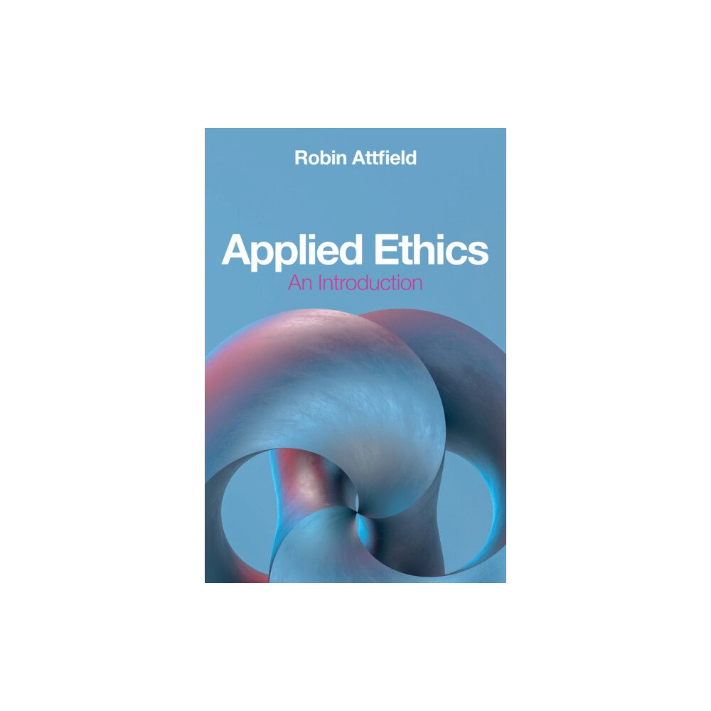 John Wiley And Sons Ltd Applied Ethics (häftad, eng)