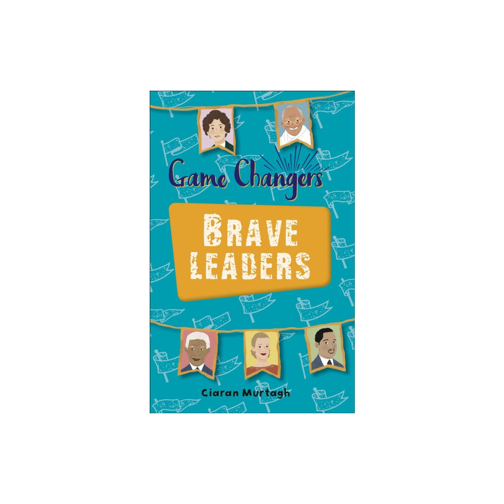 Hachette Learning Reading Planet KS2 - Game-Changers: Brave Leaders - Level 4: Earth/Grey band (häftad, eng)