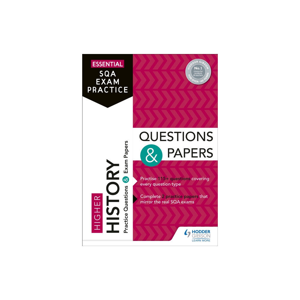 Hodder Education Essential SQA Exam Practice: Higher History Questions and Papers (häftad, eng)