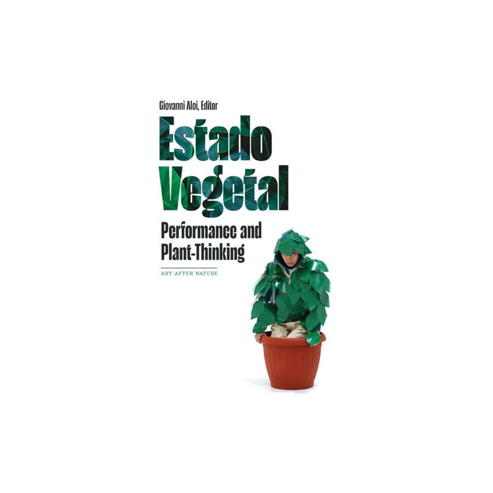 University of Minnesota Press Estado Vegetal (häftad, eng)