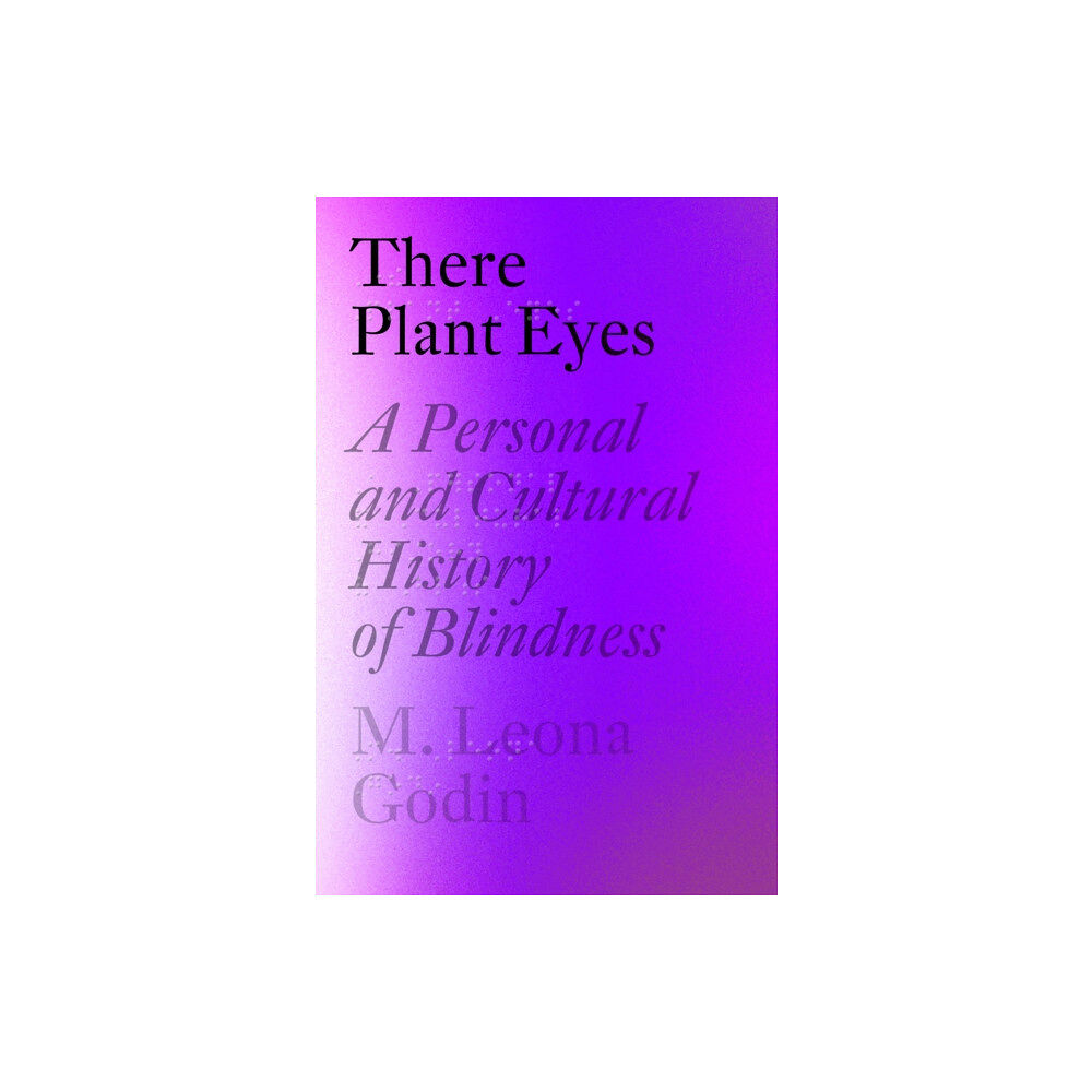 Alfred A. Knopf There Plant Eyes (inbunden, eng)