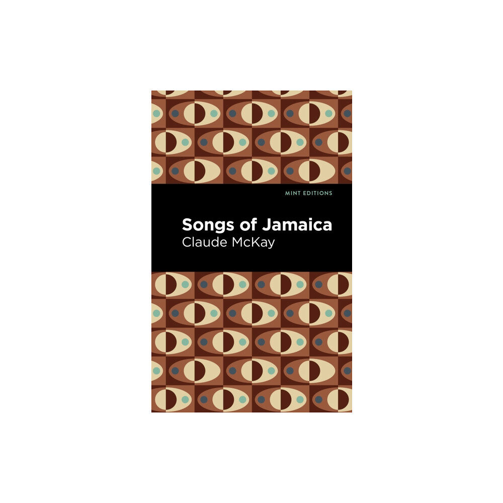 Mint Editions Songs of Jamaica (inbunden, eng)