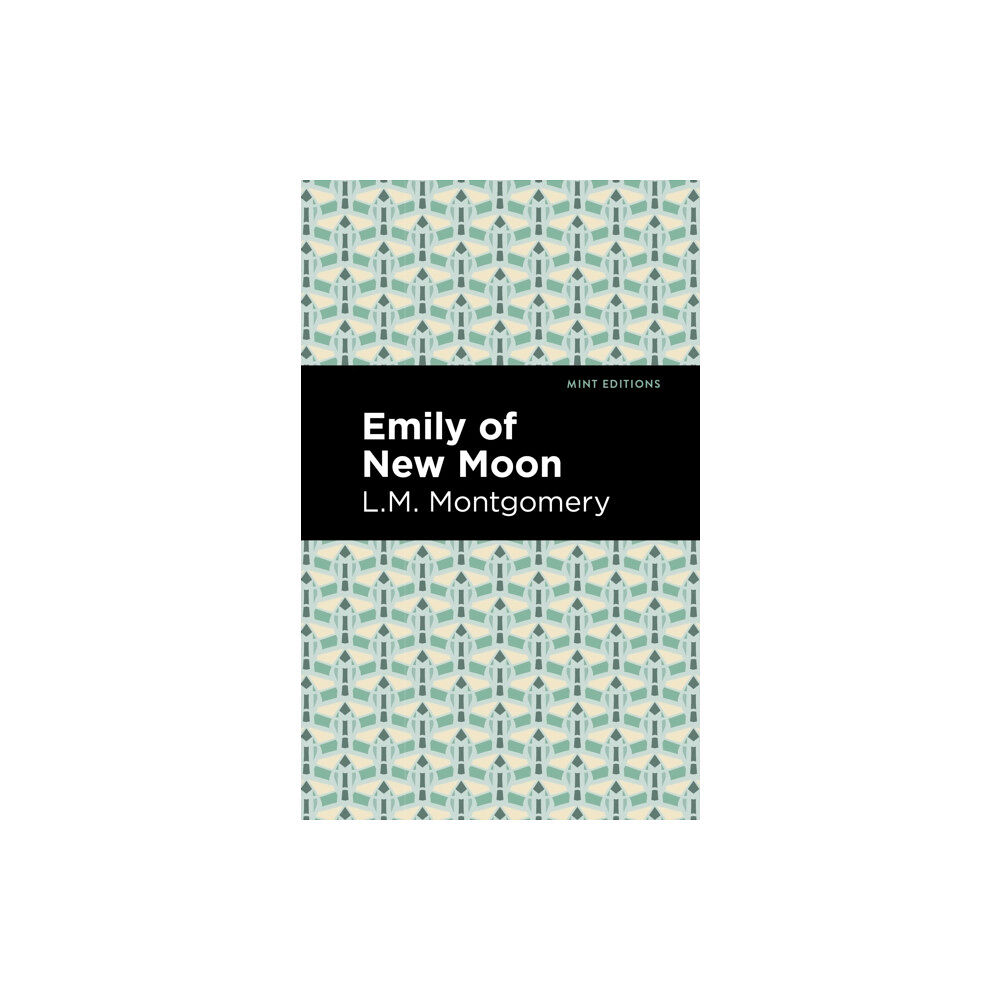 Mint Editions Emily of New Moon (inbunden, eng)