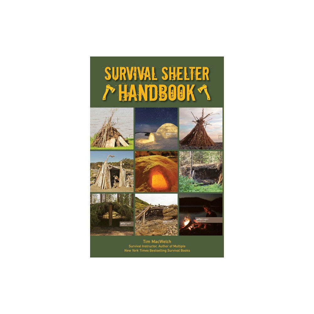 Skyhorse The Ultimate Guide to Survival Shelters (häftad, eng)