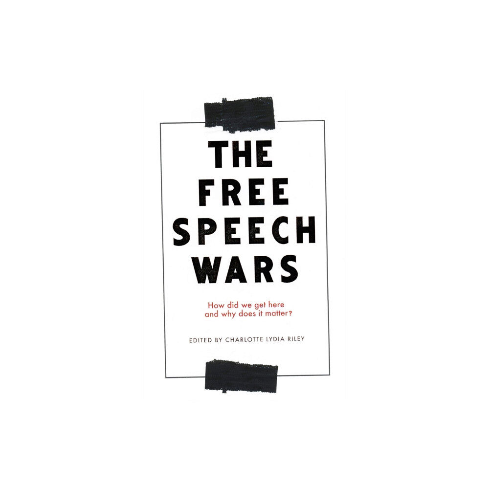 Manchester university press The Free Speech Wars (häftad, eng)