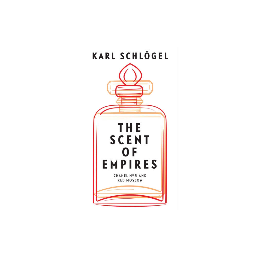 John Wiley And Sons Ltd The Scent of Empires (häftad, eng)